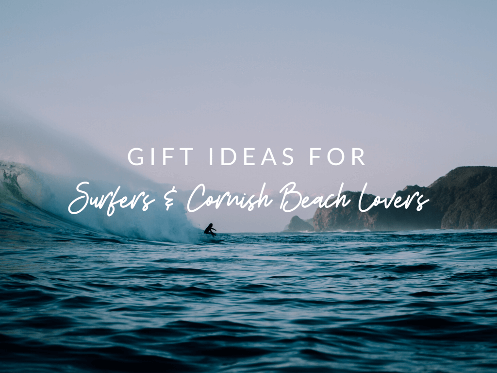 Gift Ideas for Surfers & Cornish Beach Lovers